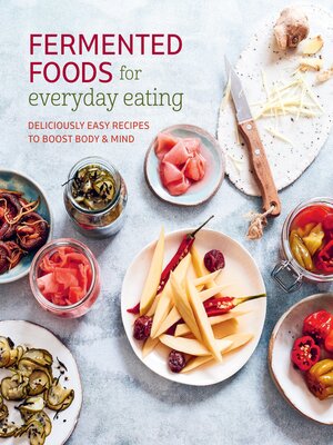 cover image of Fermented Foods for Everyday Eating